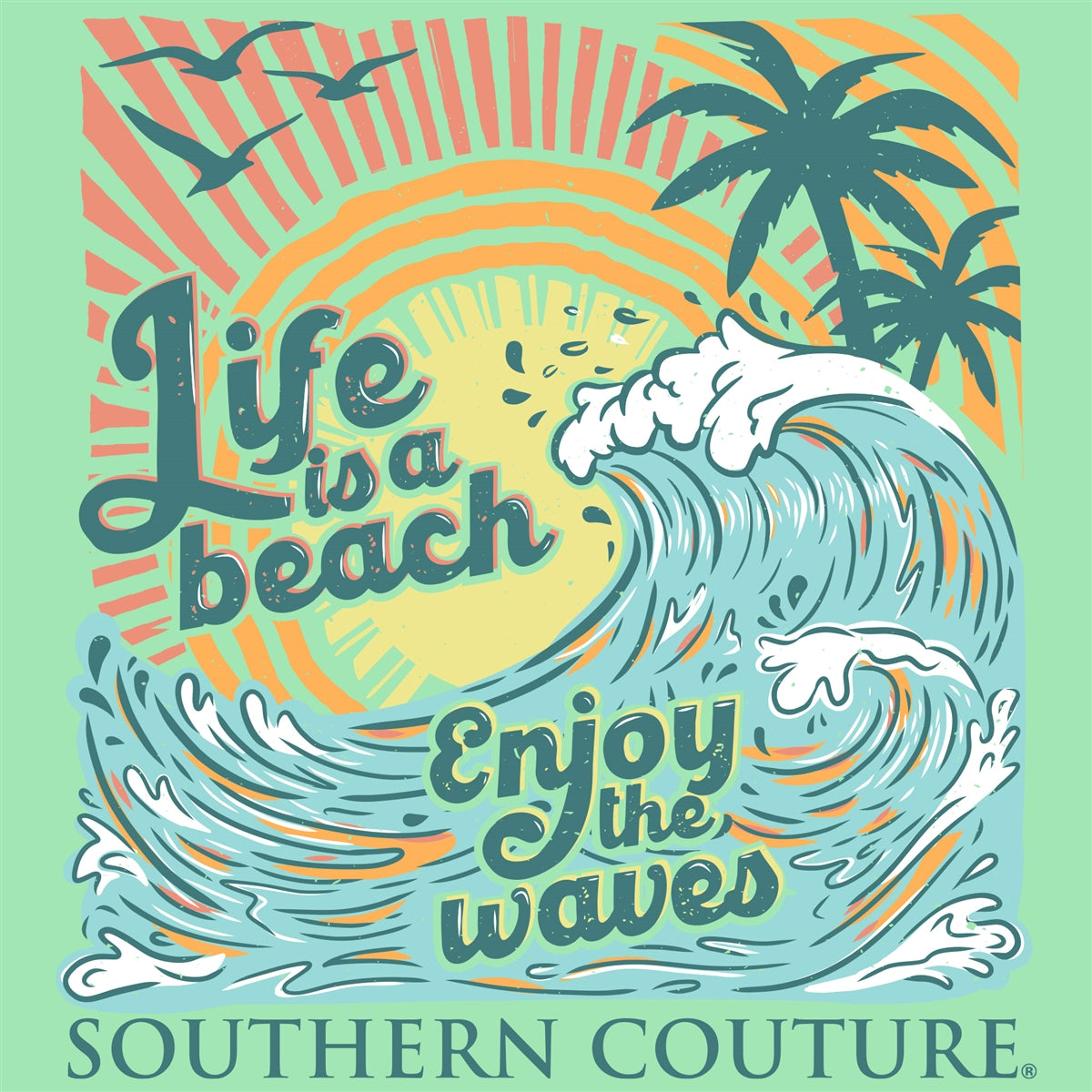 Life's a Beach- Mint Green