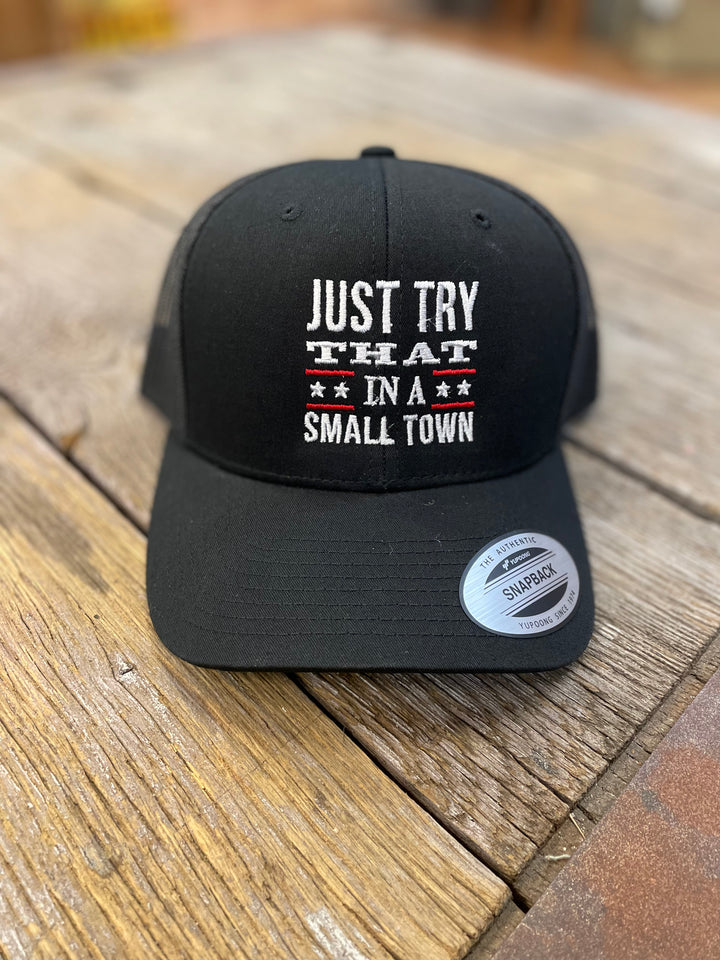 Try That Small Town - Black