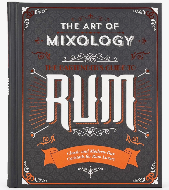 The Art of Mixology: Bartender's Guide To Rum