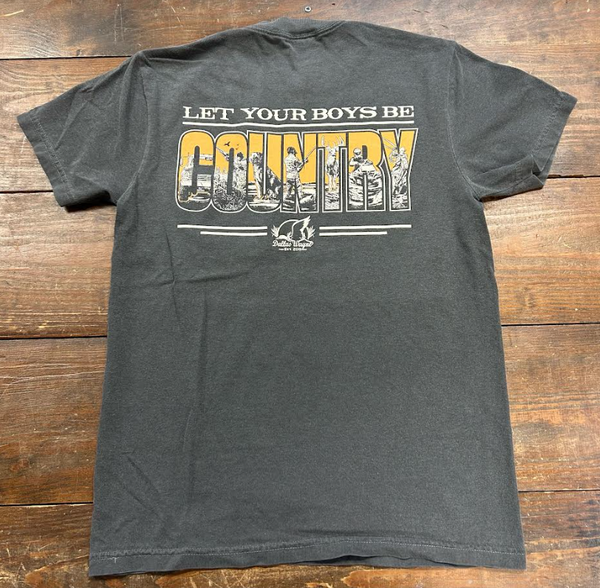 Let Your Boys Be Country Tee - Pepper