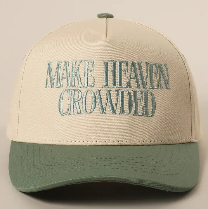 Make Heaven Crowded Hat - Sage