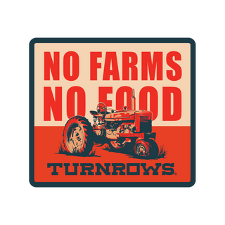 No Farms No Food Decal
