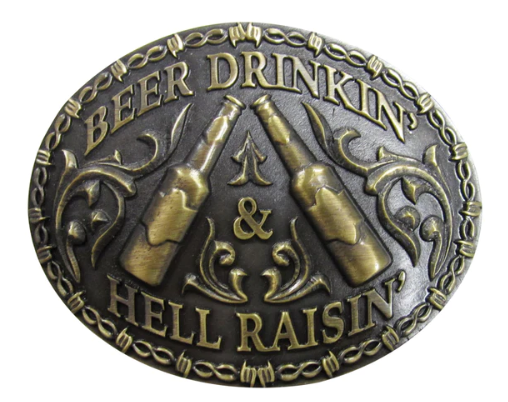 Beer Drinkin’, Hell Raisin’ Buckle